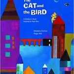 Book cover for "The Cat and the Bird." Painting of colorful, tall buildings, the moon, and a river. A yellow cat is on one of the roofs and a black bird flies nearby.