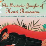 Book cover; illustration of Henri Rousseau laying in a jungle surrounded by plants, a bird, and a tiger. 